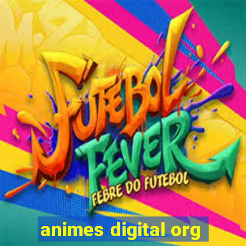 animes digital org